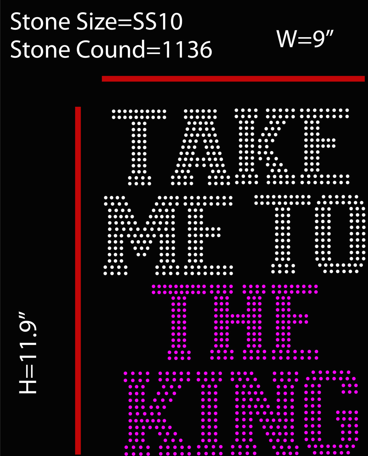 Take Me to the King – (Design #12)