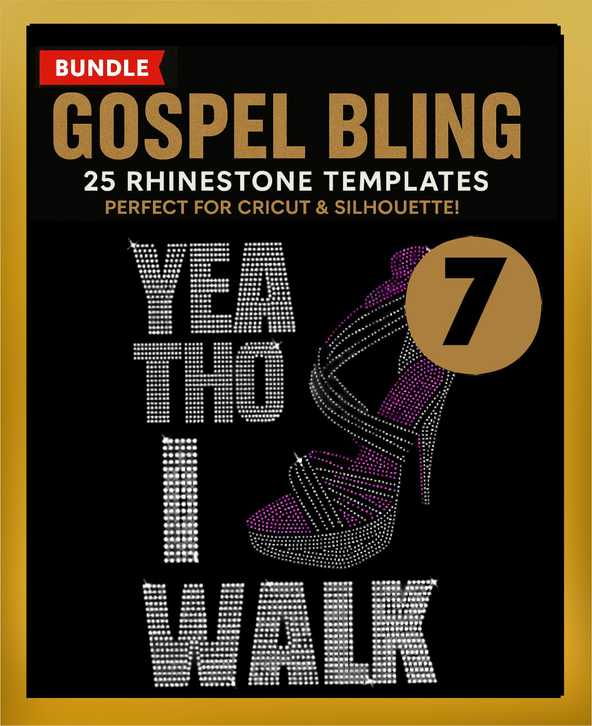 Yea Tho I Walk  (Design #07)