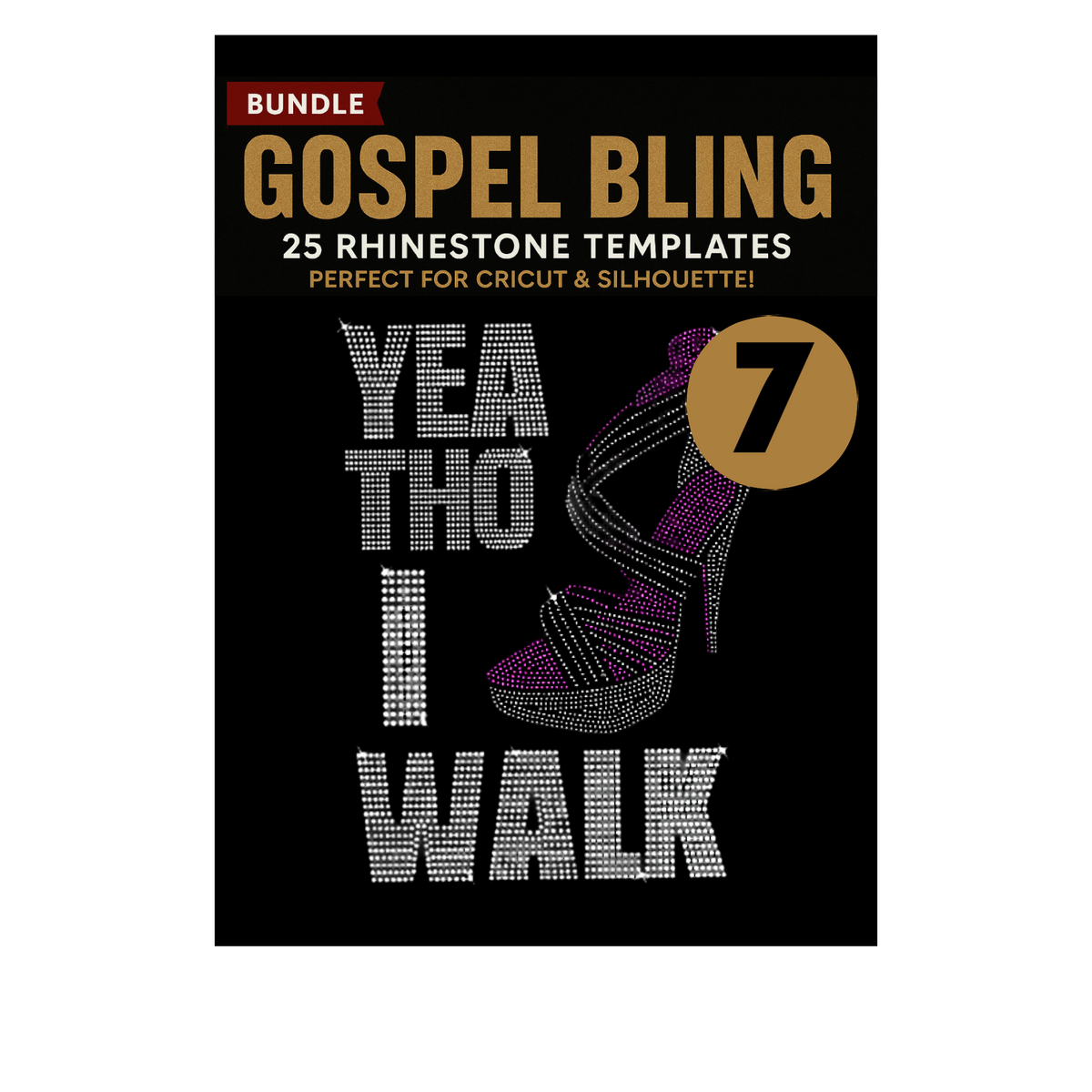 Yea Tho I Walk  (Design #07)